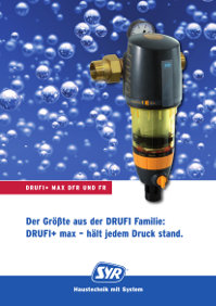 Trinkwasserfilter DRUFI+ max: hält jedem Druck stand